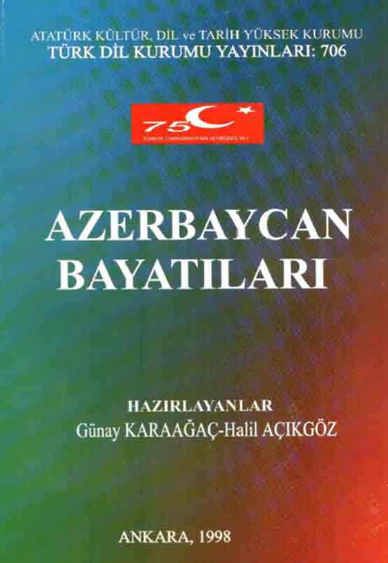Azerbaycan Bayatıları - Günay Karaağac - Halil Açıkqöz